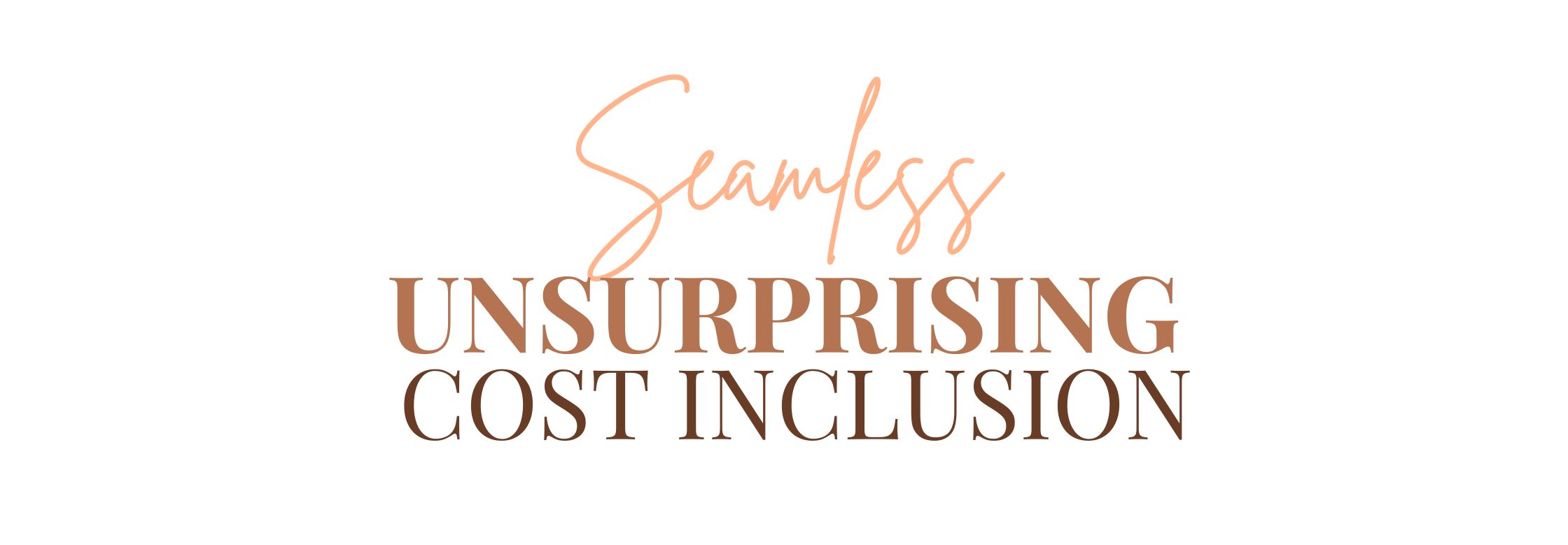 Unsurprising Cost Inclusion